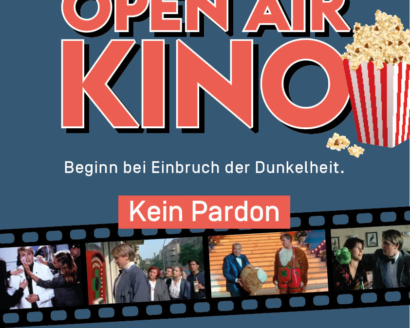 Open Air Kino: Kein Pardon