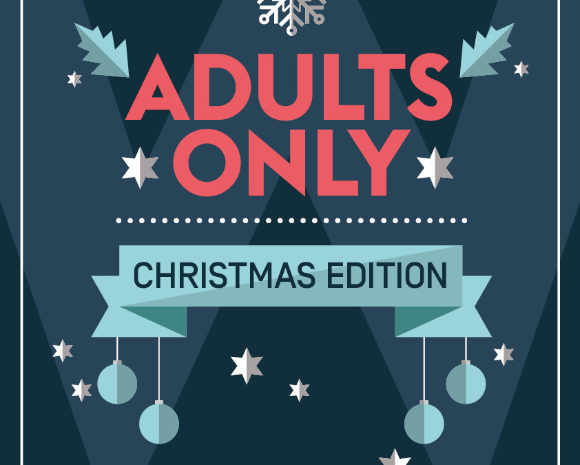 Adults Only – Christmas Edition