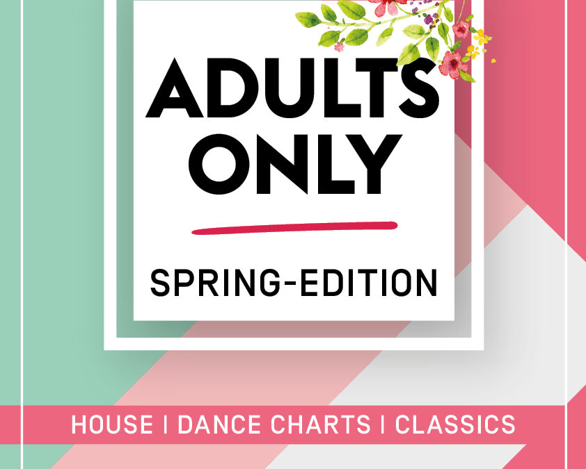 Adults Only – Spring Edition