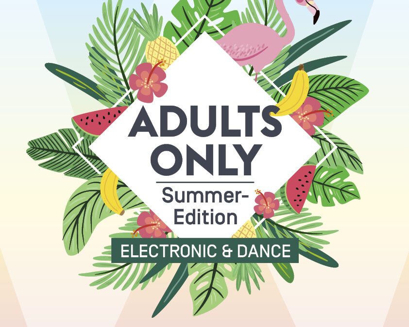 Adults Only – Summer Edition