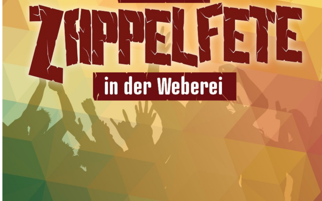 Die letzte Zappelfete in der Weberei