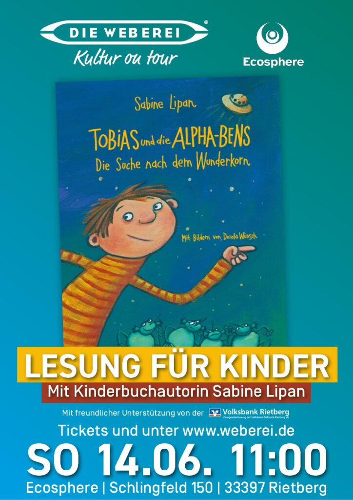 Das Plakat zur Kinderlesung "Tobias und die Alpha Bens" von Sabine Lipan